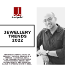 Jewellery Trends 2022: Ear Studs, Hoops & Mood-Boosting Jewels To Be In Vogue Jewellery Trends 2022 Abhishek Rastogi, Head of Product Design, Research & Trends - Tanishq & Zoya, Titan Company Ltd
